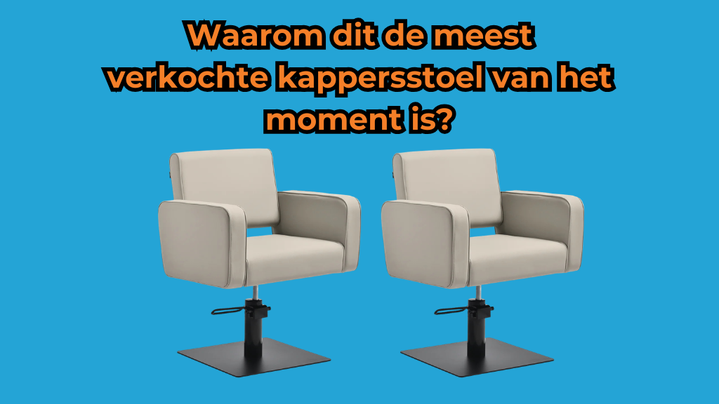 Waarom de Gabbiano Bilbao Momenteel Een van de Best Verkochte Kappersstoelen Is